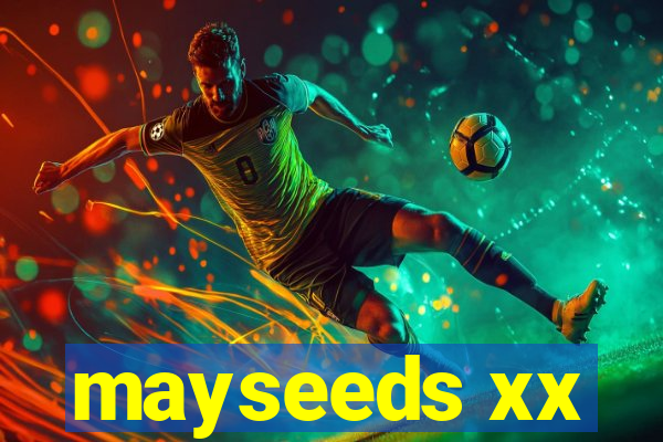 mayseeds xx